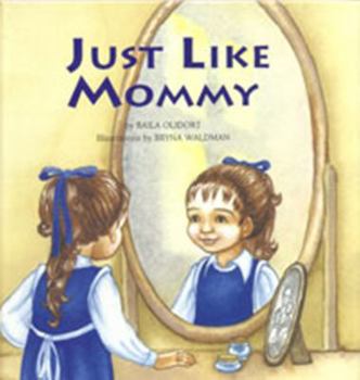 Hardcover Just Like Mommy Book
