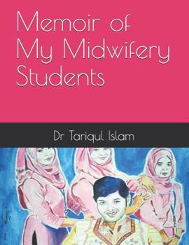 Paperback Memoir of My Midwifery Students Book