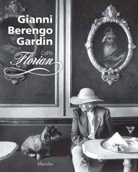 Hardcover Gianni Berengo Gardin: Caffe Florian Book