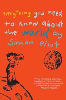 Paperback Everything You Need to Know about the World by Simon Eliot Book