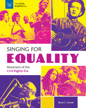 Paperback Singing for Equality: Musicians of the Civil Rights Era Book