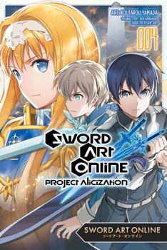 ソードアート・オンライン プロジェクト・アリシゼーション 4 - Book #4 of the Sword Art Online: Project Alicization Manga