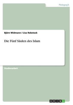 Paperback Die Fünf Säulen des Islam [German] Book