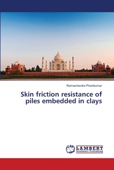 Paperback Skin friction resistance of piles embedded in clays Book