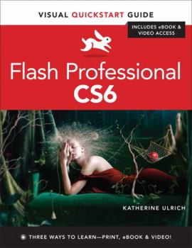 Paperback Flash Professional Cs6: Visual QuickStart Guide Book