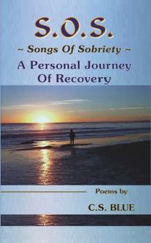 Paperback S.O.S. Songs Of Sobriety A Personal Journey Of Recovery Book