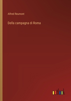 Paperback Della campagna di Roma [Italian] Book