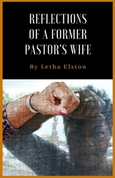 Paperback Reflections of A Former Pastor's Wife Book
