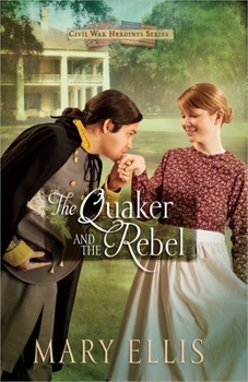 Paperback Quaker and the Rebel: Volume 1 Book