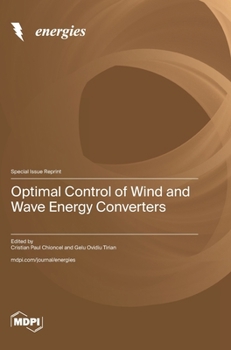 Hardcover Optimal Control of Wind and Wave Energy Converters Book