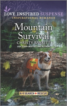 Mountain Survival - Book #3 of the K-9 Search and Rescue