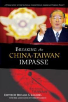 Paperback Breaking the China-Taiwan Impasse Book