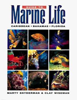 Paperback Guide to Marine Life: Caribbean-Bahamas-Florida Book