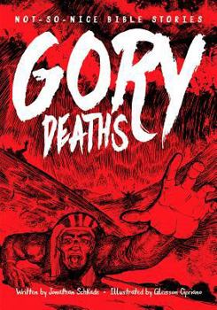 Paperback Not-So-Nice Bible Stories: Gory Deaths Book