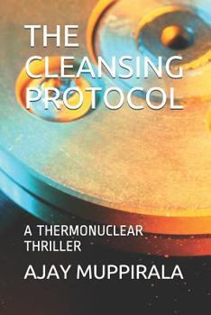 Paperback The Cleansing Protocol: A Thermonuclear Thriller Book