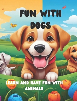 Paperback Fun with dogs: Have fun with your furry friends! [Portuguese] Book