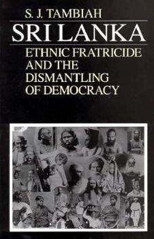 Paperback Sri Lanka--Ethnic Fratricide and the Dismantling of Democracy Book