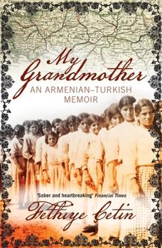 Paperback My Grandmother: An Armenian-Turkish Memoir Book