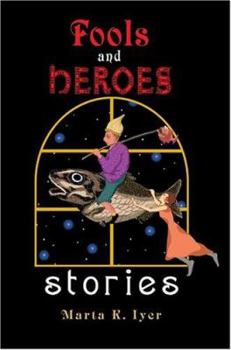 Paperback Fools and Heroes: stories Book