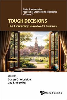 Tough Decisions: The University President's Journey