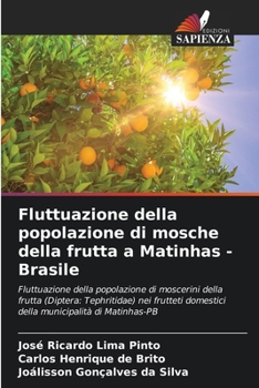Fluttuazione della popolazione di mosche della frutta a Matinhas - Brasile (Italian Edition)