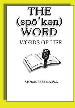 Hardcover The Spoken Word: Words of Life Book