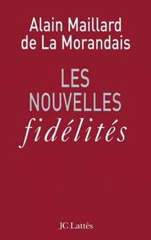 Paperback Les nouveaux fidélités [French] Book