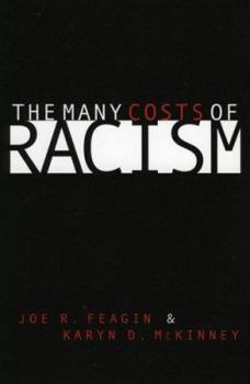 Paperback The Many Costs of Racism Book