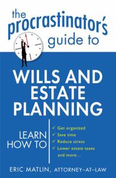 Paperback The Procrastinator's Guide to Wills and Estate Planning: 6 Book