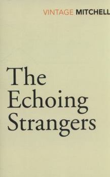 Paperback The Echoing Strangers Book