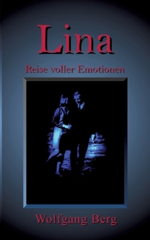 Paperback Lina: Reise voller Emotionen [German] Book