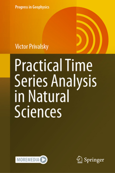 Hardcover Practical Time Series Analysis in Natural Sciences Book