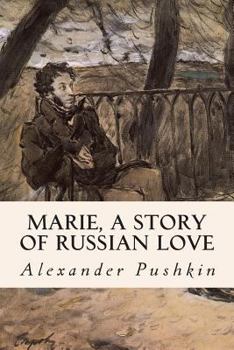 Paperback Marie, A Story of Russian Love Book