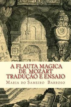 Paperback A Flauta Magica de Mozart: Traducao e ensaio [Portuguese] Book