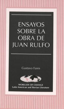 Hardcover Ensayos Sobre La Obra de Juan Rulfo Book