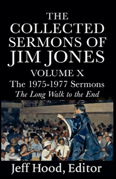 The Collected Sermons of Jim Jones