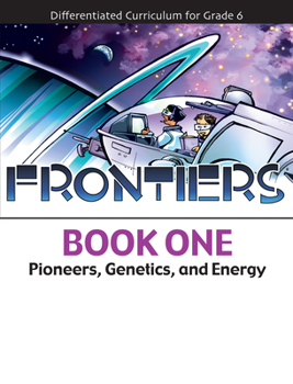 Paperback Frontiers: Pioneers, Genetics, and Energy (Book 1) Book