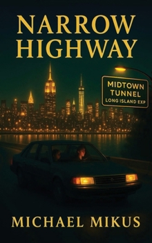 NARROW HIGHWAY (HENRY BOYLE CRIME SERIES)