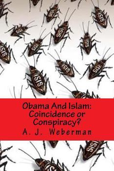 Paperback Obama and Islam: Coincidence or Conspiracy? Book