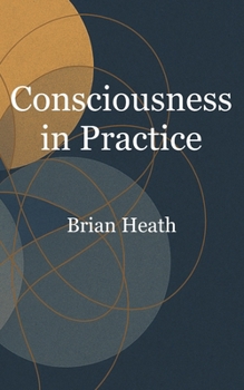 Paperback Consciousness in Practice Book