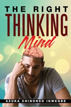 Paperback The Right Thinking Mind Book