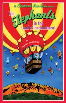 Paperback The Elephants in the Land of Enchantment: Volume 3 Book