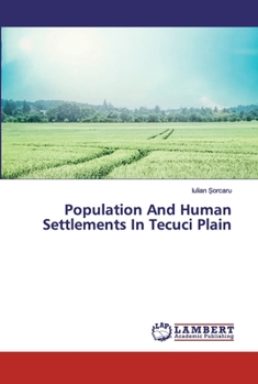 Paperback Population And Human Settlements In Tecuci Plain Book
