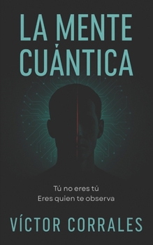 Paperback La Mente Cuántica [Spanish] Book