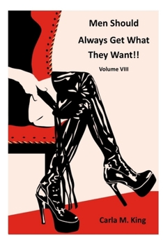 Paperback Men Should Always Get What They Want!! Volume VIII Book