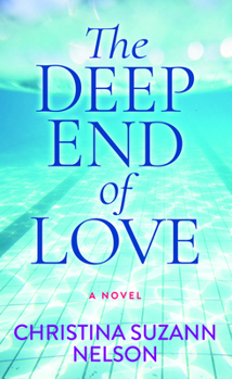 Library Binding The Deep End of Love [Large Print] Book