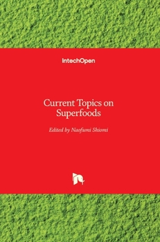 Hardcover Current Topics on Superfoods Book