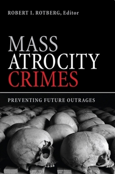 Paperback Mass Atrocity Crimes: Preventing Future Outrages Book
