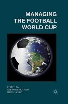 Paperback Managing the Football World Cup Book
