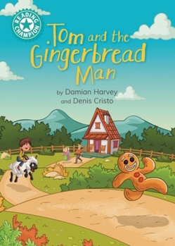 Paperback Reading Champion: Tom and the Gingerbread Man: Independent Reading Turquoise 7 Book